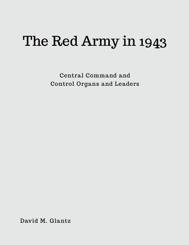 S-011 The Red Army in 1943 (part 2)