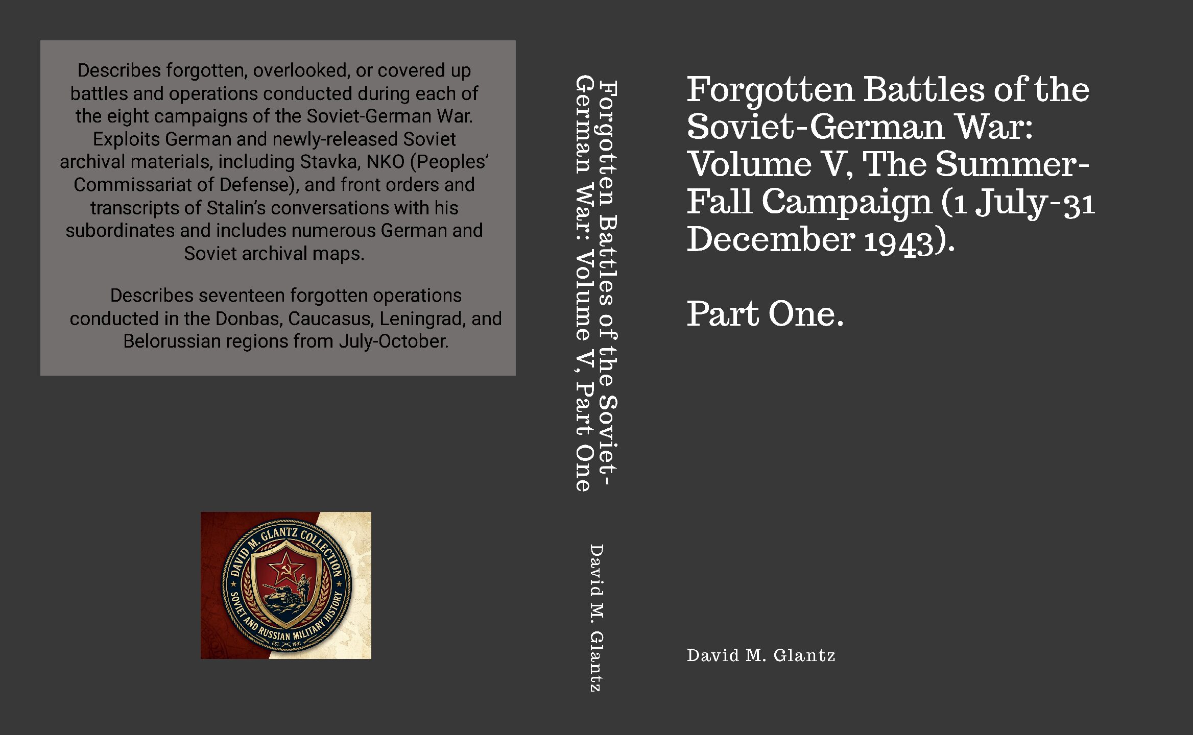 C-005 Forgotten Battles of the Soviet-German War: Volume V, The Summer-Fall Camp