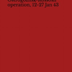 MS-014 Ostrogozhsk-Rossosh’ operation, 12-27 Jan 43