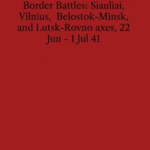 MS-001-004 Border Battles, 22 Jun - 1 Jul 41